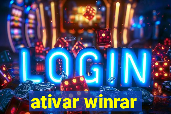 ativar winrar